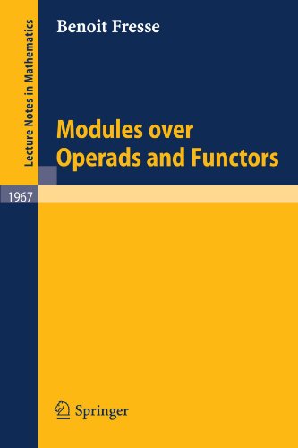 Modules Over Operads And Functors 1st Edition Benoit Fresse Auth
