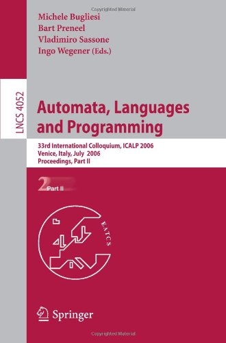 Automata Languages And Programming 33rd International Colloquium Icalp 2006 Venice Italy July 1014 2006 Proceedings Part Ii 1st Edition Cynthia Dwork Auth