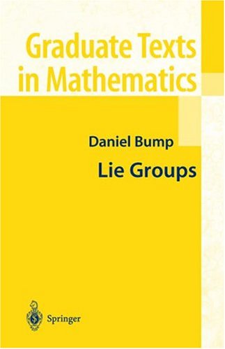 Lie Groups 2nd Edition Daniel Bump Auth