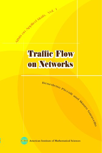 Traffic Flow On Networks First Mauro Garavello Benedetto Piccoli