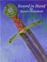 Sword In Hand Ewart Oakeshott