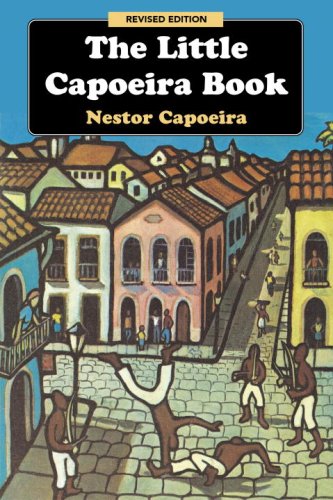 The Little Capoeira Book Rev Tra Nestor Capoeira