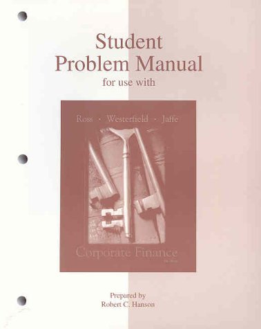 Student Problem Manual To Accompany Corporate Finance 6th Edition Stephen Ross