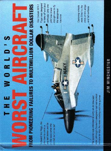 The Worlds Worst Aircraft Jim Winchester