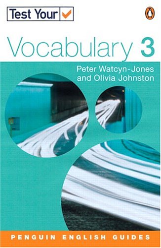 Test Your Vocabulary 3 Watcynjones Johnston