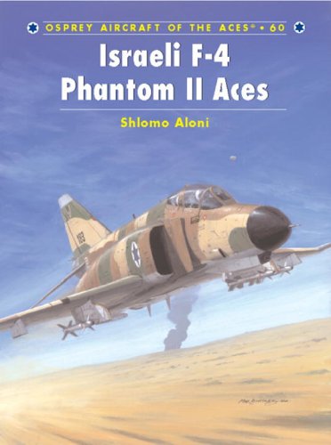 Israeli F4 Phantom Ii Aces 1st Edition Shlomo Aloni