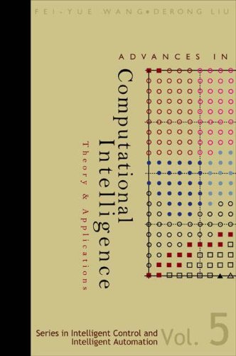 Advances In Computational Intelligence Theory Applications Feiyue Wang