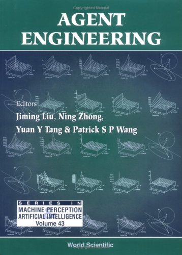 Agent Engineering Jiming Liu Ning Zhong Yuan Yan Tang Patrick S P Wang