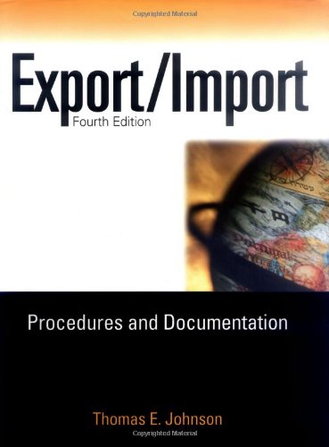Exportimport Procedures And Documentation 4th Thomas E Johnson