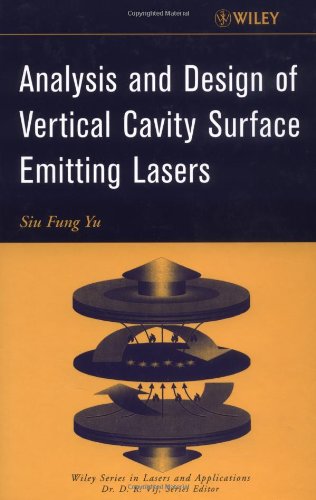 Analysis And Design Of Vertical Cavity Surface Emitting Lasers S F Yu