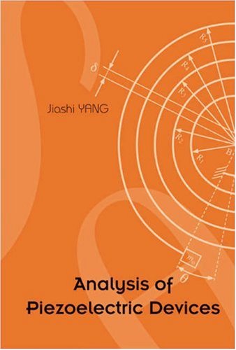 Analysis Of Piezoelectric Devices Jiashi Yang