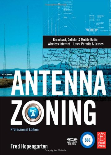 Antenna Zoning Broadcast Cellular Mobile Radio Wireless Internetlaws Permits Leases Professional Ed Fred Hopengarten