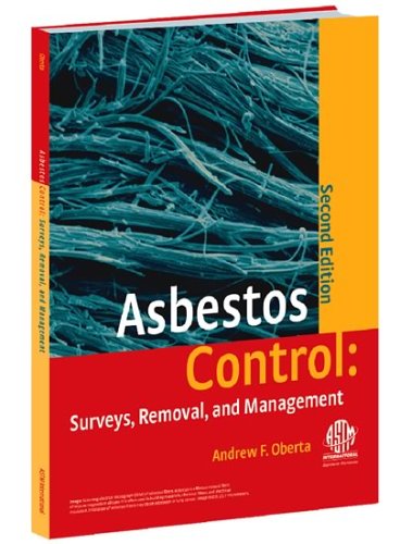 Asbestos Control Surveys Removal And Management 2nd Ed Andrew F Oberta