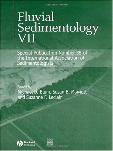 Fluvial Sedimentology Vii Michael Blum Susan Marriott Suzanne Leclair