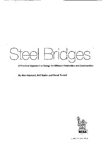 Steel Bridges A Practical Approach To Design For Efficient Fabrication And Construction 2nd Ed Alan Hayward
