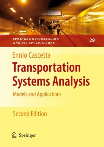 Transportation Systems Analysis Models And Applications 2nd Edition Ennio Cascetta