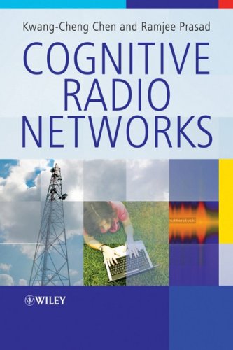 Cognitive Radio Networks Kwangcheng Chen Ramjee Prasad