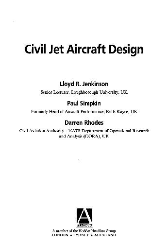 Civil Jet Aircraft Design Lloyd R Jenkinson Paul Simpkin Darren Rhodes