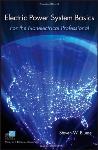 Electric Power System Basics For The Nonelectrical Professional Steven W Blume
