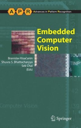 Embedded Computer Vision 1st Edition Mathias Kölsch Steven Butner Auth