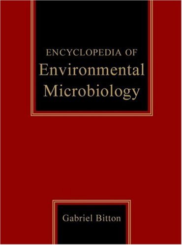 Encyclopedia Of Environmental Microbiology 1st Gabriel Bitton