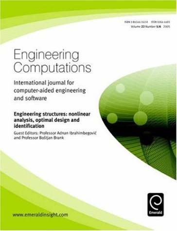 Engineering Computations International Journal For Computeraided Engineering And Software Vol 22 No 56 Engineering Structures Nonclinical Analysis Optimal Design And Identification Adnan Ibrahimbegovic