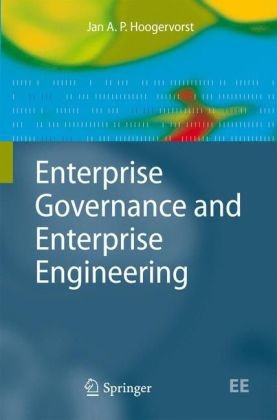 Enterprise Governance And Enterprise Engineering 1st Edition Jan A P Hoogervorst Auth