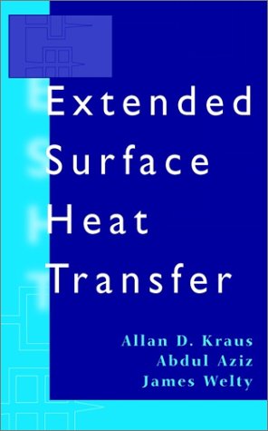 Extended Surface Heat Transfer 1st Edition Allan D Kraus Abdul Aziz