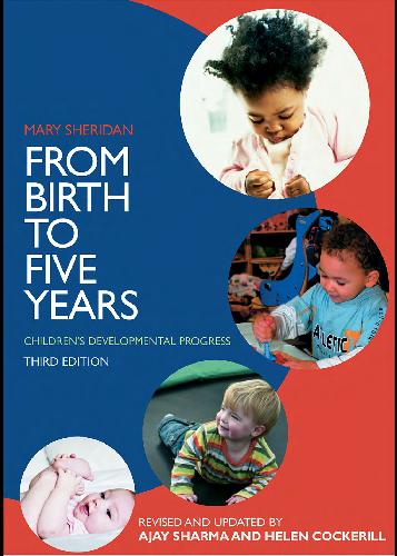 From Birth To Five Years Childrens Developmental Progress 3rd Edition Mary D Sheridan