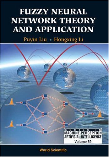 Fuzzy Neural Network Theory And Application Puyin Liu Hongxing Li
