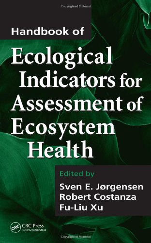 Handbook Of Ecological Indicators For Assessment Of Ecosystem Health 1st Edition Sven E Jorgensen