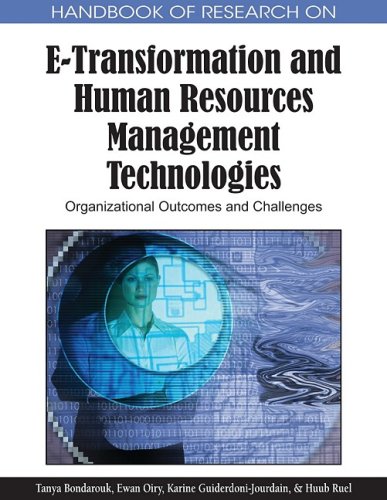Handbook Of Research On Etransformation And Human Resources Management Technologies Organizational Outcomes And Challenges Tanya Bondarouk