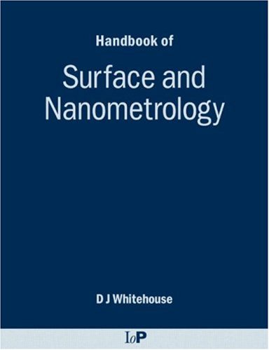 Handbook Of Surface And Nanometrology 1st Edition David J Whitehouse