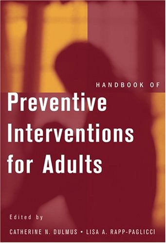 Handbook Of Preventive Interventions For Adults 1st Edition Catherine N Dulmus