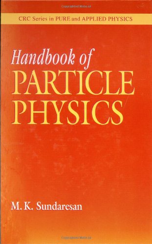 Handbook Of Particle Physics Mk Sundaresan