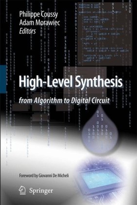 Highlevel Synthesis From Algorithm To Digital Circuit 1st Edition Philippe Coussy
