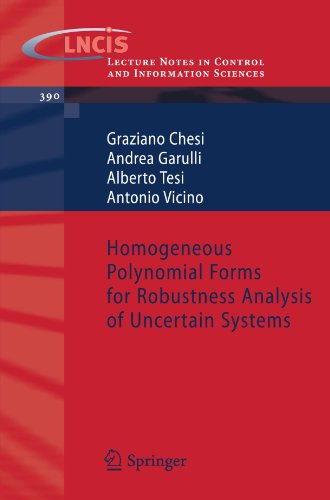 Homogeneous Polynomial Forms For Robustness Analysis Of Uncertain Systems 1st Edition Graziano Chesi