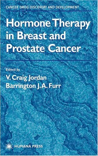 Hormone Therapy In Breast And Prostate Cancer 1st V Craig Jordan