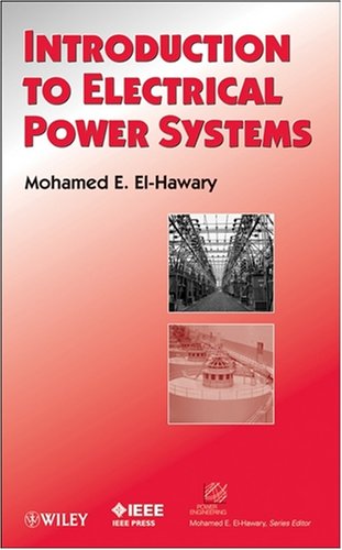 Introduction To Electrical Power Systems Adapted And Updated Ed Mohamed E Elhawary