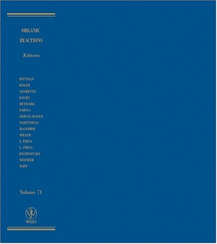 Organic Reactions Vol 71 1st Scott E Denmark