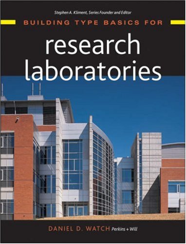 Building Type Basics For Research Laboratories 1st Edition Daniel D Watch