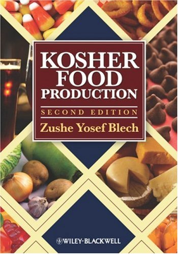 Kosher Food Production 2nd Ed Zushe Yosef Blech
