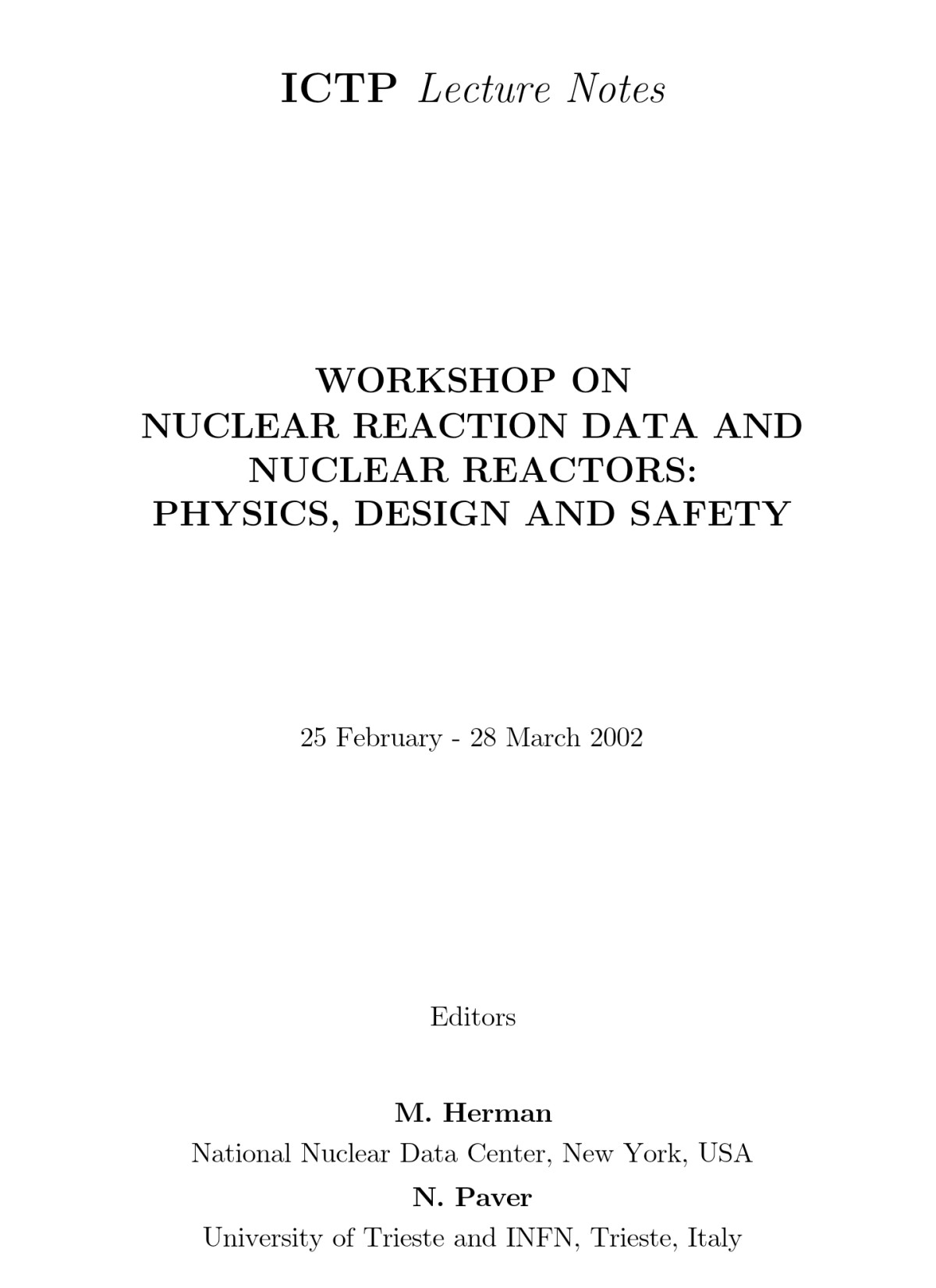 Workshop On Nuclear Reaction Data And Nuclear Reactors Physics Design And Safety 25 February 28 March 2002 Trieste M Herman