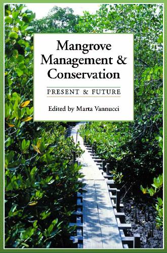 Mangrove Management And Conservation Present And Future United Nations