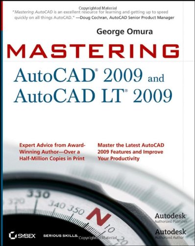 Mastering Autocad 2009 And Autocad Lt 2009 George Omura