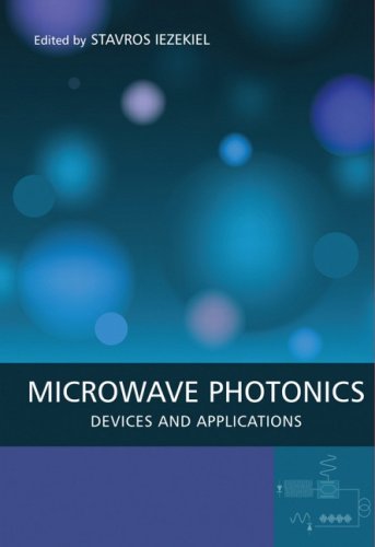 Microwave Photonics Devices And Applications Stavros Iezekiel