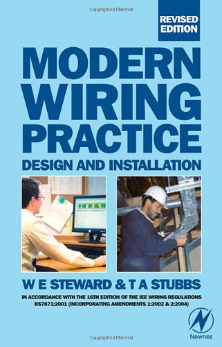 Modern Wiring Practice Design And Installation 12th Edition W E Steward