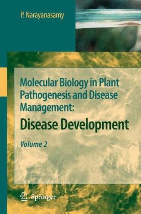 Molecular Biology In Plant Pathogenesis And Disease Management P Narayanasamy