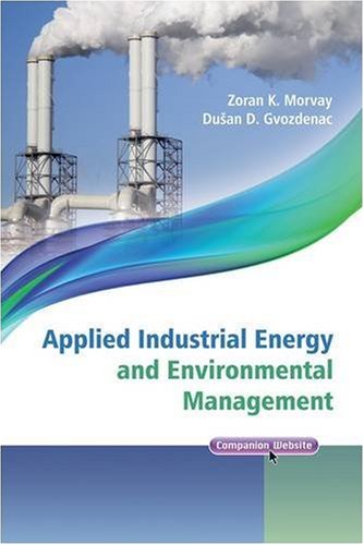 Applied Industrial Energy And Environmental Management Zoran Morvay