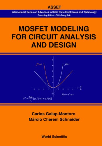 Mosfet Modeling For Circuit Analysis And Design Marcio C Schneider